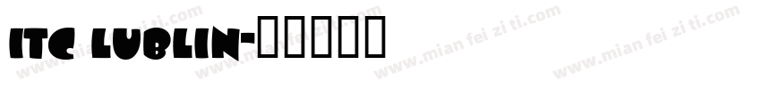 itc lublin字体转换